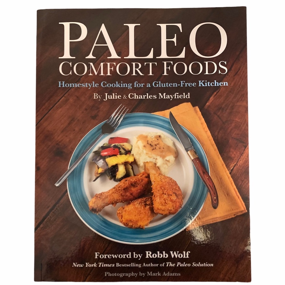 Paleo Comfort Foods Cookbook Paperback